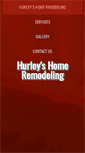 Mobile Screenshot of hurleyshomeremodeling.com